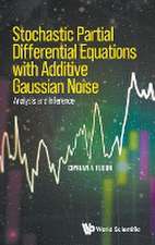 STOCHAST PARTIAL DIFFERENT EQUATION ADDITIVE GAUSSIAN NOISE