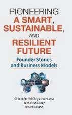 PIONEERING A SMART, SUSTAINABLE, AND RESILIENT FUTURE