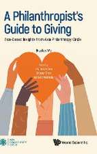 PHILANTHROPIST'S GUIDE TO GIVING, A