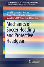 Mechanics of Soccer Heading and Protective Headgear