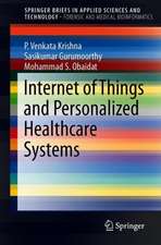 Internet of Things and Personalized Healthcare Systems