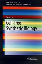 Cell-Free Synthetic Biology