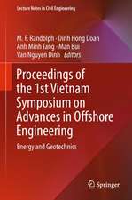 Proceedings of the 1st Vietnam Symposium on Advances in Offshore Engineering: Energy and Geotechnics