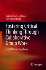 Fostering Critical Thinking Through Collaborative Group Work: Insights from Hong Kong