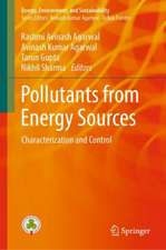 Pollutants from Energy Sources: Characterization and Control