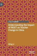 Understanding the Impact of INSET on Teacher Change in China