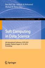 Soft Computing in Data Science: 4th International Conference, SCDS 2018, Bangkok, Thailand, August 15-16, 2018, Proceedings