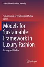 Models for Sustainable Framework in Luxury Fashion: Luxury and Models