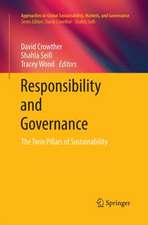 Responsibility and Governance: The Twin Pillars of Sustainability