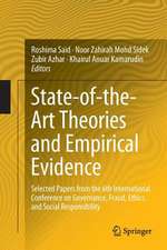 State-of-the-Art Theories and Empirical Evidence: Selected Papers from the 6th International Conference on Governance, Fraud, Ethics, and Social Responsibility