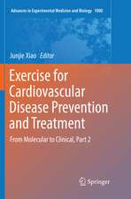 Exercise for Cardiovascular Disease Prevention and Treatment: From Molecular to Clinical, Part 2