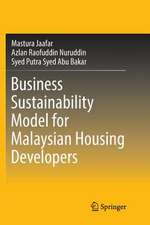 Business Sustainability Model for Malaysian Housing Developers