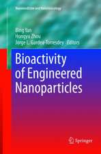 Bioactivity of Engineered Nanoparticles