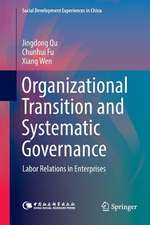 Organizational Transition and Systematic Governance: Labor Relations in Enterprises