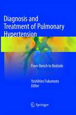 Diagnosis and Treatment of Pulmonary Hypertension: From Bench to Bedside