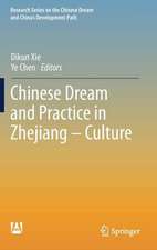 Chinese Dream and Practice in Zhejiang – Culture