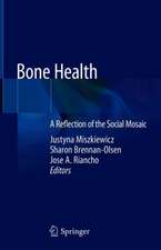 Bone Health: A Reflection of the Social Mosaic