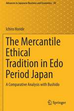 The Mercantile Ethical Tradition in Edo Period Japan: A Comparative Analysis with Bushido