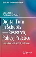 Digital Turn in Schools—Research, Policy, Practice: Proceedings of ICEM 2018 Conference