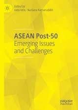 ASEAN Post-50: Emerging Issues and Challenges