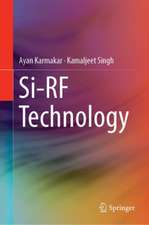 Si-RF Technology