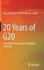 20 Years of G20: From Global Cooperation to Building Consensus