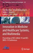 Innovation in Medicine and Healthcare Systems, and Multimedia: Proceedings of KES-InMed-19 and KES-IIMSS-19 Conferences