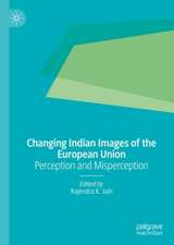 Changing Indian Images of the European Union: Perception and Misperception