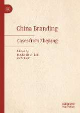 China Branding: Cases from Zhejiang