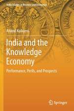 India and the Knowledge Economy: Performance, Perils, and Prospects