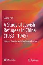 A Study of Jewish Refugees in China (1933–1945): History, Theories and the Chinese Pattern