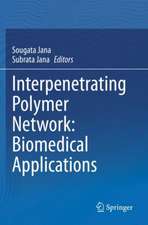 Interpenetrating Polymer Network: Biomedical Applications