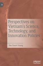 Perspectives on Vietnam’s Science, Technology, and Innovation Policies