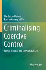 Criminalising Coercive Control 