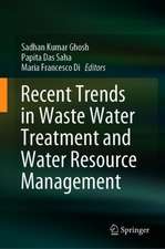 Recent Trends in Waste Water Treatment and Water Resource Management