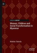 Women, Children and Social Transformation in Myanmar