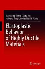 Elastoplastic Behavior of Highly Ductile Materials