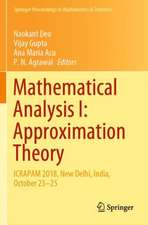 Mathematical Analysis I: Approximation Theory: ICRAPAM 2018, New Delhi, India, October 23–25