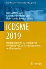 ICDSME 2019: Proceedings of the 1st International Conference on Dam Safety Management and Engineering
