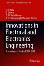 Innovations in Electrical and Electronics Engineering: Proceedings of the 4th ICIEEE 2019