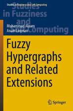 Fuzzy Hypergraphs and Related Extensions