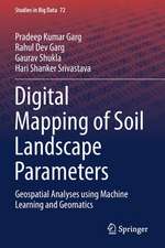 Digital Mapping of Soil Landscape Parameters: Geospatial Analyses using Machine Learning and Geomatics