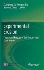 Experimental Erosion: Theory and Practice of Soil Conservation Experiments