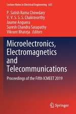 Microelectronics, Electromagnetics and Telecommunications: Proceedings of the Fifth ICMEET 2019