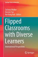 Flipped Classrooms with Diverse Learners