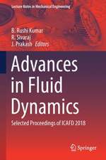 Advances in Fluid Dynamics: Selected Proceedings of ICAFD 2018