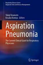 Aspiration Pneumonia: The Current Clinical Giant for Respiratory Physicians