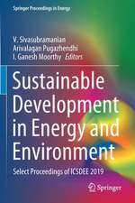 Sustainable Development in Energy and Environment: Select Proceedings of ICSDEE 2019