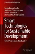 Smart Technologies for Sustainable Development: Select Proceedings of SMTS 2019