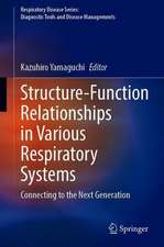 Structure-Function Relationships in Various Respiratory Systems: Connecting to the Next Generation